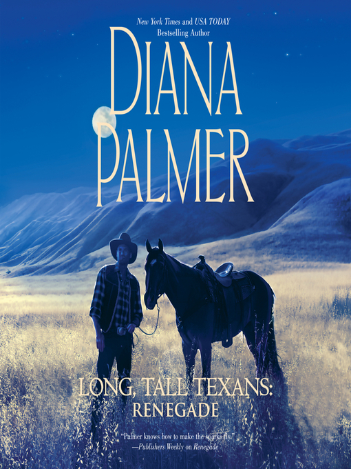 Title details for Renegade by Diana Palmer - Available